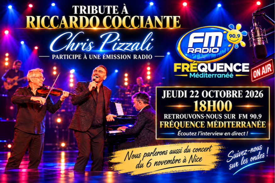 Chris Pizzali, tribute à Riccardo Cocciante, invité de Radio Fréquence Méditerranée